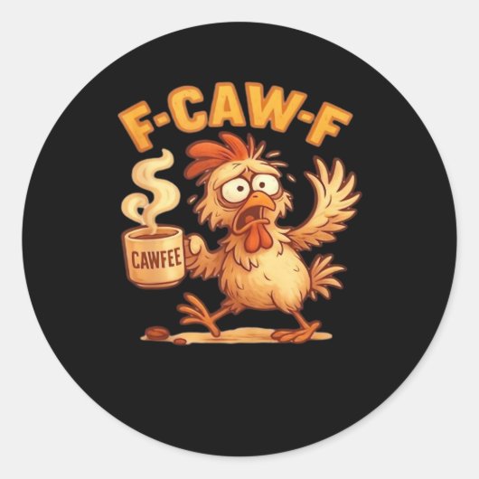 Sticker Rond Graphique Rétro Classique de Poulet Drôle F Caw (Devant)