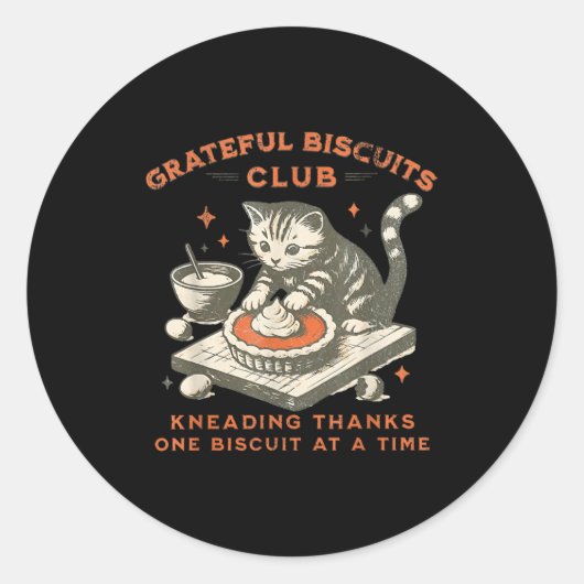 Sticker Rond Grateful Biscuits Club Kneading Thanks One Biscuit (Devant)