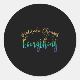 Sticker Rond Gratitude Change Tout Motivationnel Positif