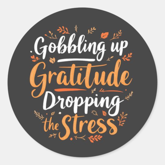 Sticker Rond "Gratitude et soulagement du stress Motivation (Devant)