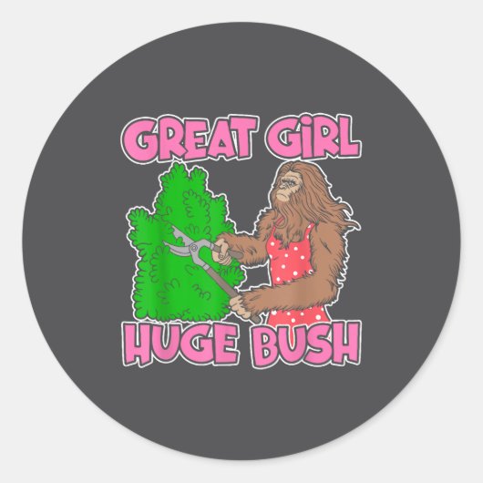 Sticker Rond Great Girl Huge Bush Funny Design (Devant)