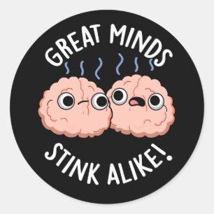 Sticker Rond Great Minds Putain Comme Funny Cerveau Pun Dark BG