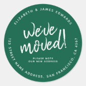 Sticker Rond Green White Rustic Script We've Moved New Address (Devant)