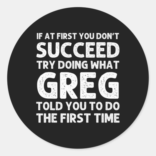 Sticker Rond GREG Nom Cadeau Personnalisé Anniversaire Fun Chri (Devant)