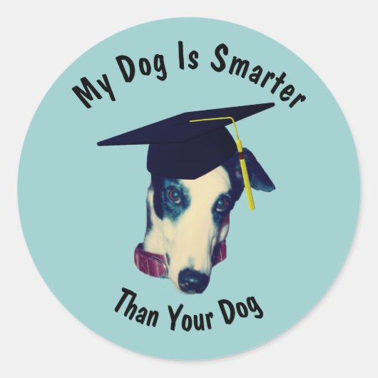 Sticker Rond Greyhound Mon chien plus intelligent que votre chi (Devant)
