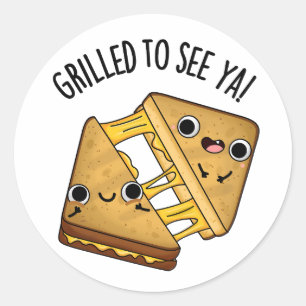 Sticker Rond Grillé Pour Voir Ya Funny Puns De Nourriture