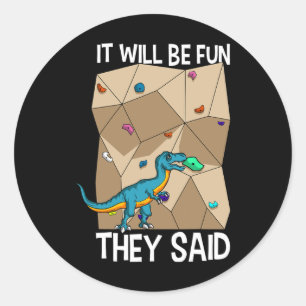 Sticker Rond Grimpeur de blocs Grimpeur Bloc Boulderer Dinosaur