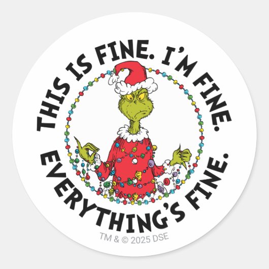 Sticker Rond Grinch | Everything's Fine (Devant)