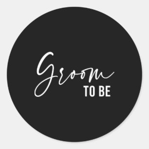 Sticker Rond Groom To Be Men Wedding Day Bachelor Party