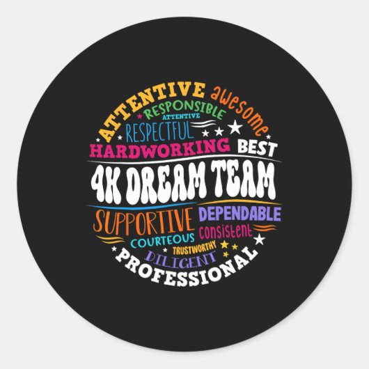 Sticker Rond Groovy 4k Dream Team Teacher Kindergarten Kinder E (Devant)