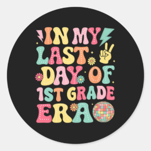 Sticker Rond Groovy lors de mon dernier jour d'ère de 1re année