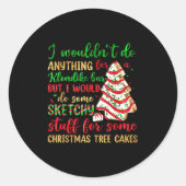 Sticker Rond Groovy Retro I'd Do Sketchy Stuff For Christmas Tr (Devant)