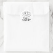 Sticker Rond Grosse erreur (Sac)