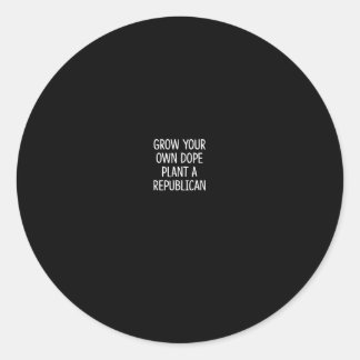 Sticker Rond Grow Your Own Drug - Plant A Republican - 