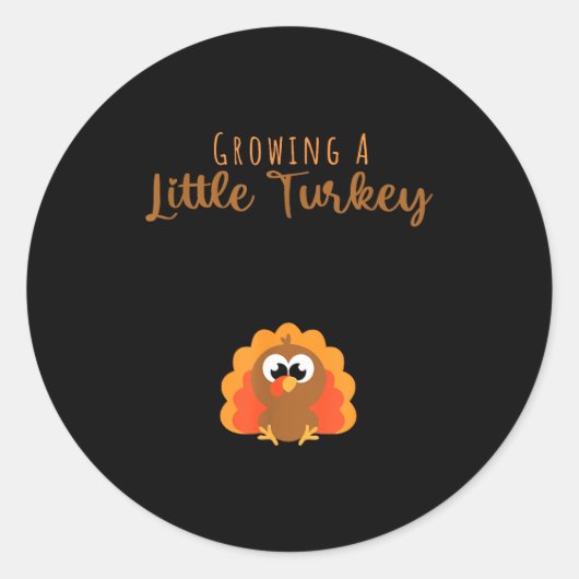 Sticker Rond Growing A Little Turkey Thanksgiving  (Devant)