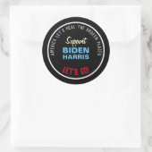 Sticker Rond Guérir Les Endroits Cassés Support BIDEN HARRIS (Sac)