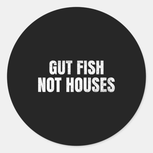 Sticker Rond Gut Fish, Not Houses Coastal Conservation  (Devant)