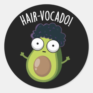 Sticker Rond Hair-vocado Drôle Avocado Puns Dark BG