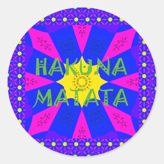 Sticker Rond Hakuna Matata Beautiful Amazing Design Colors (Devant)