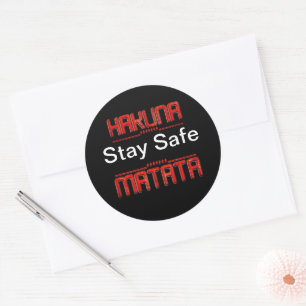 Sticker Rond Hakuna Matata Restez en sécurité