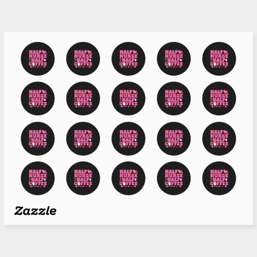 Sticker Rond Half Nurse Half Coffee Nurse  (Feuille)