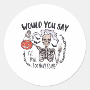 Sticker Rond Halloween Ct Tech Trop de scannes Ct Technologue T