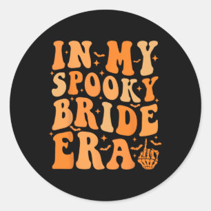 Sticker Rond Halloween Dans Mon Époque Éffrayante De Mariée Mar