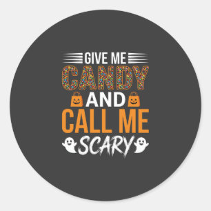 Sticker Rond Halloween Donnez-moi des bonbons et appelez-moi ef