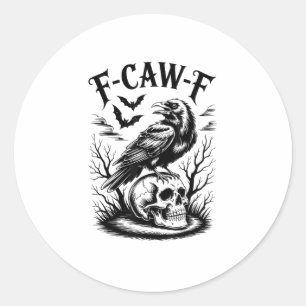 Sticker Rond Halloween F-Caw-F Oiseau Corbeau Femmes Hommes Ten
