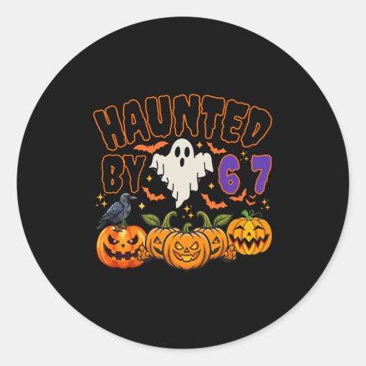 Sticker Rond Halloween Haunted By 6 7 Six Seven Gen Alpha Z 67 (Devant)