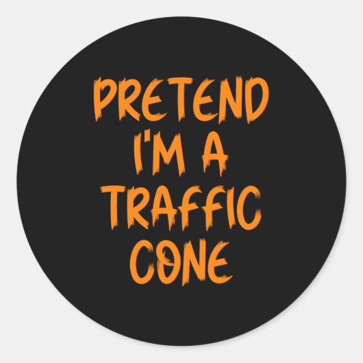 Sticker Rond Halloween Pretend I'm A Traffic Cone Costume Lazy (Devant)