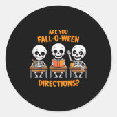 Sticker Rond Halloween Skeleton Teacher Are You Fall O Ween Dir (Devant)