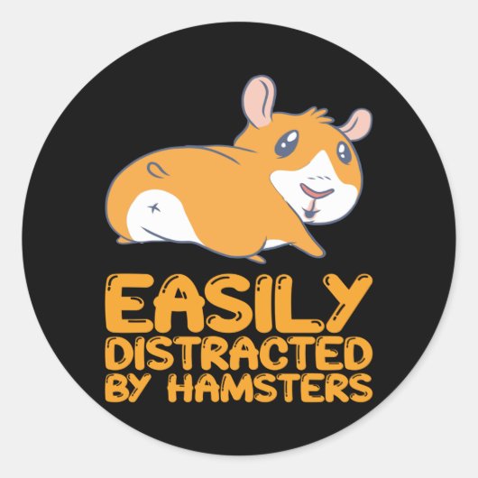 Sticker Rond Hamsters - Facilement Distrait Par Hamsters (Devant)