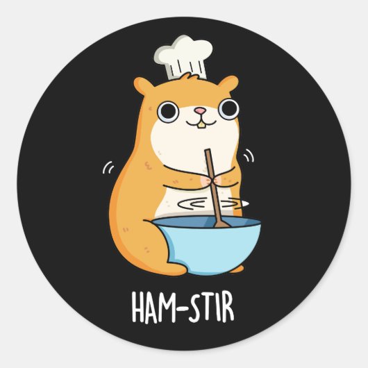 Sticker Rond Hamstir Funny Hamster Pun Dark BG (Devant)