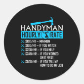 Sticker Rond Handyman Hourly Rate Humor Carpenter Funny Handy M (Devant)