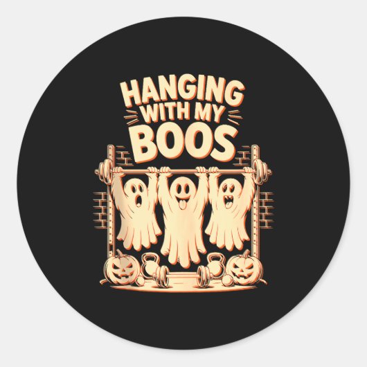 Sticker Rond Hanging With My Boos Funny Halloween Ghost Workout (Devant)