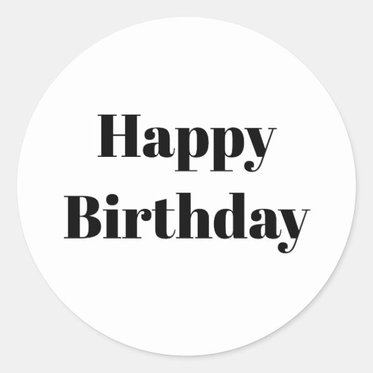 Sticker Rond Happy Birthday Black White Minimalist Modern 2026 (Devant)