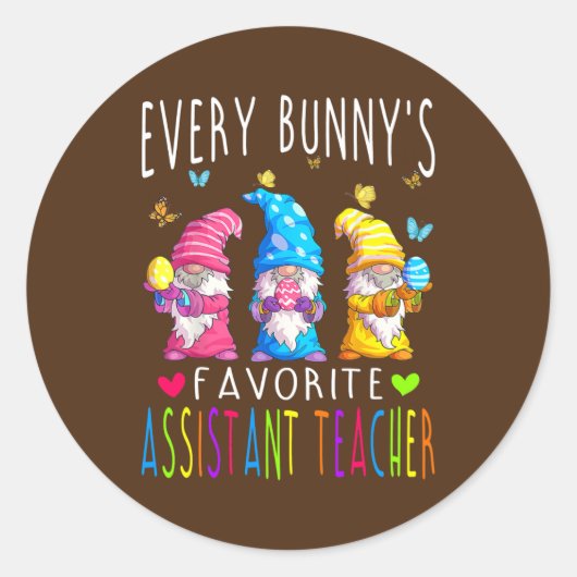 Sticker Rond Happy Easter Every Bunny's Favorite Assistant (Devant)