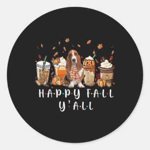 Sticker Rond Happy Fall Y'all Bysset Hound Citrouille de café c