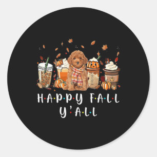 Sticker Rond Happy Fall Y'all Poodle Dog Café Citrouille Fall A