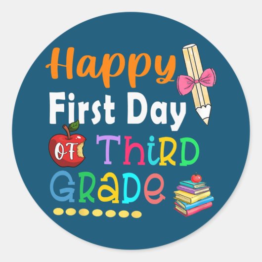 Sticker Rond Happy First Day of School 3rd Grade Teacher (Devant)