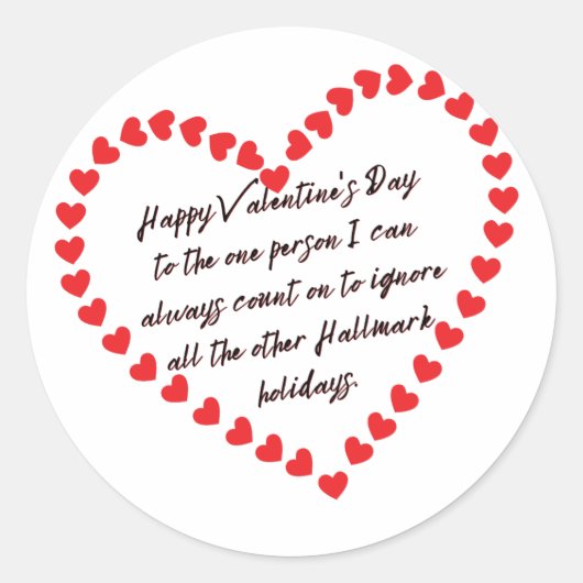 Sticker Rond Happy Funny Valentines Day cadeau citations sarcas (Devant)