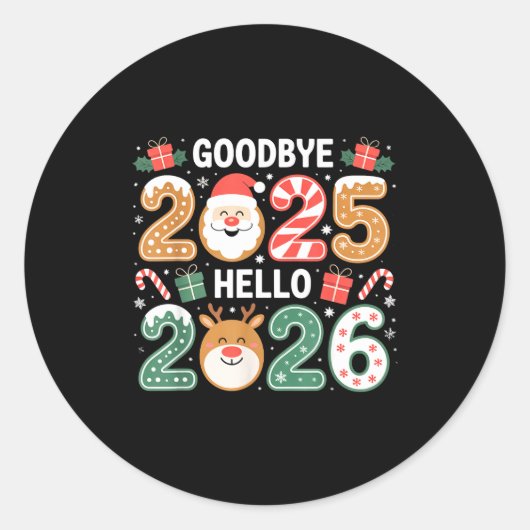Sticker Rond Happy Goodbye 2025 Hello 2026 Festive New Year Loo (Devant)