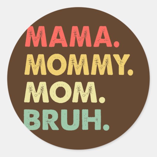 Sticker Rond Happy Mother's Day Funny Mama Colors (Devant)