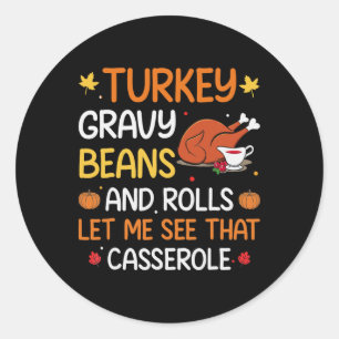 Sticker Rond Haricots Graves Et Rouleaux Me Laisser Migner Turq