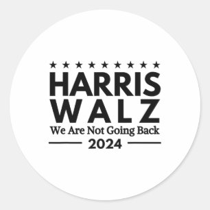 Sticker Rond Harris Tim Walz 2024 Nous Ne Reviendrons Pas