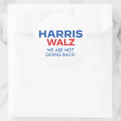 Sticker Rond Harris Walz 2024 - Nous ne reviendrons pas (Sac)