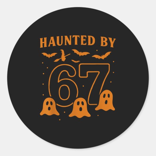 Sticker Rond Haunted By 67 Meme Halloween Ghost Graphic (Devant)