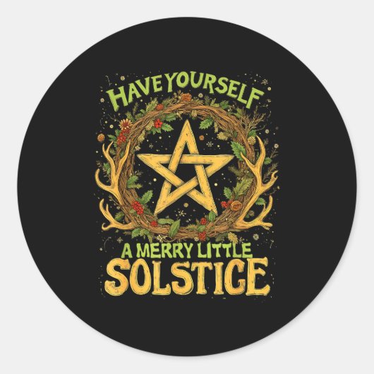 Sticker Rond Have Yourself A Merry Little Solstice Quote  (Devant)