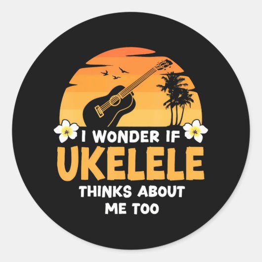 Sticker Rond Hawaiian Ukulele Uke Je Me Demande Si Ukulele Pens (Devant)